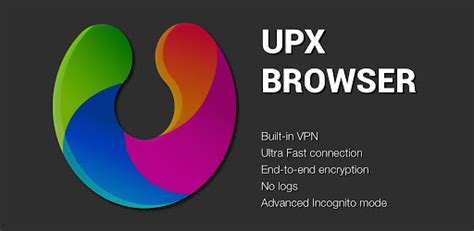 - Security: Keep your browsing safe & private. . Upx browser ad free apk